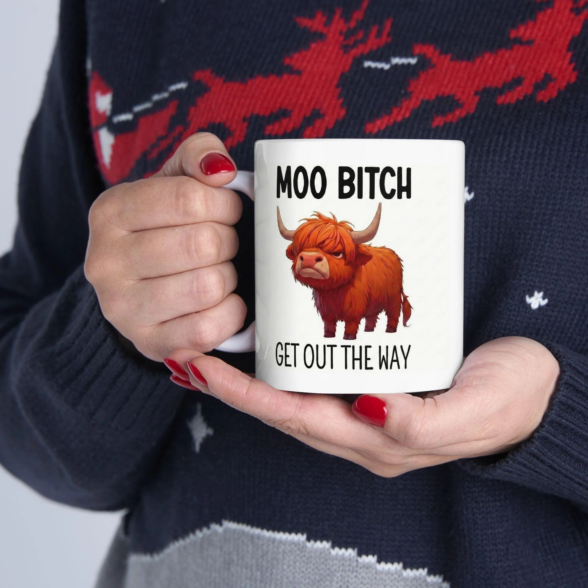 Moo Bitch Get Out The Way Highland Cow Mug